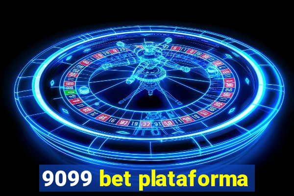 9099 bet plataforma